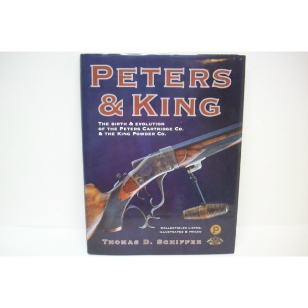 Peters & King - Hard Cover Book - by Thomas D. Schiffer