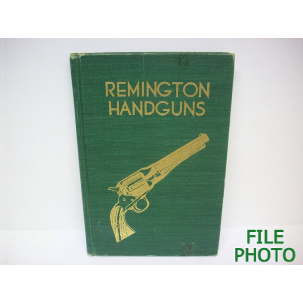 Remington Handguns - Hard Cover Book - by Karr