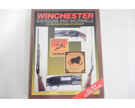 Winchester Shotguns and Shotshells: From the Hammer Double to the Model 59 - Hard Cover Book - by Ronald W. Stadt