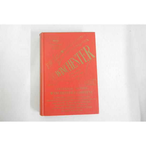 Winchester For Over a Century - Centennial Number Winchester Complete - Hard Cover Book - by Bill West