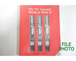 The M1 Garand: World War II- Soft Cover Book by Scott A. Duff