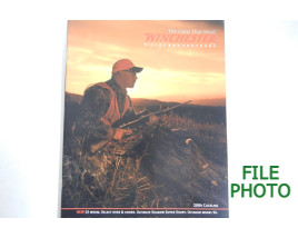 The Guns That Work - Winchester Rifles and Shotguns - 2004 Catalog - Original