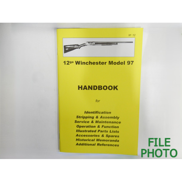 z- Handbook on the 12 Gauge Winchester Model 97 Shotgun - by Ian Skennerton