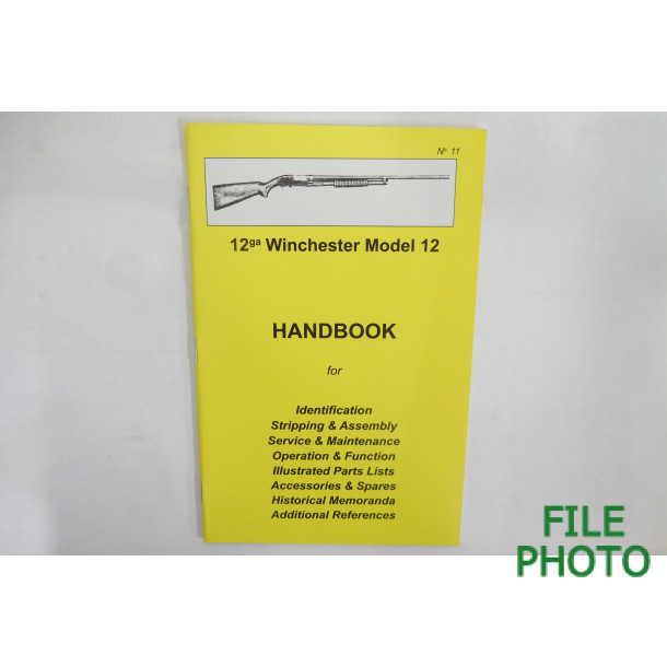 z- Handbook on the 12 Gauge Winchester Model 12 Shotgun - by Ian Skennerton