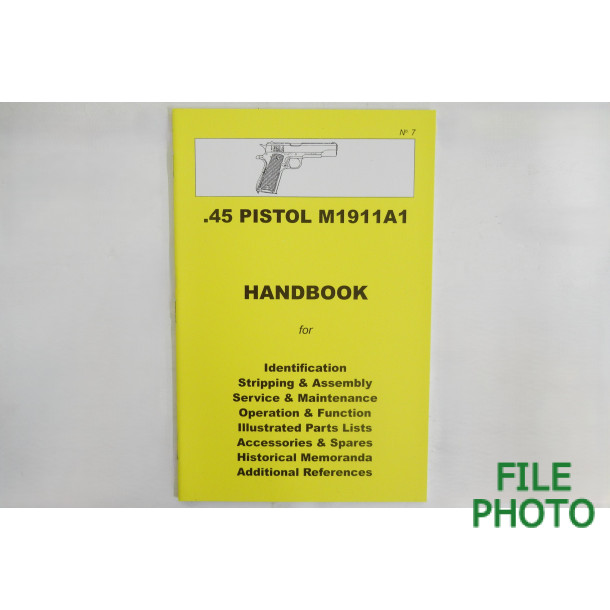 z- Handbook on the 45 ACP Model 1911A1 Pistol - by Ian Skennerton