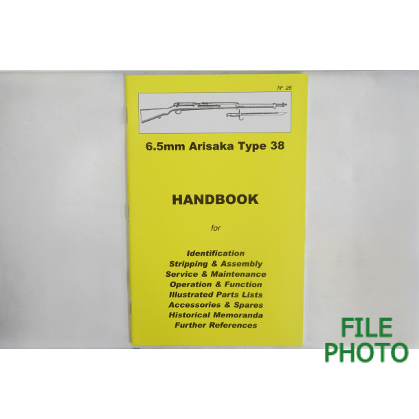 z- Handbook on the 6.5mm Arisaka Type 38 Rifle & Carbine - by Ian Skennerton