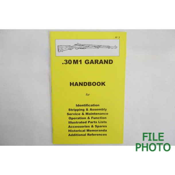 z- Handbook on the 30 US M1 Garand Rifle - by Ian Skennerton