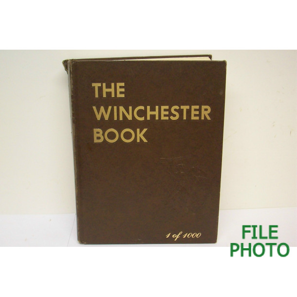 The Winchester Book 1 of 1000 - Hard Cover Book - by George Madis