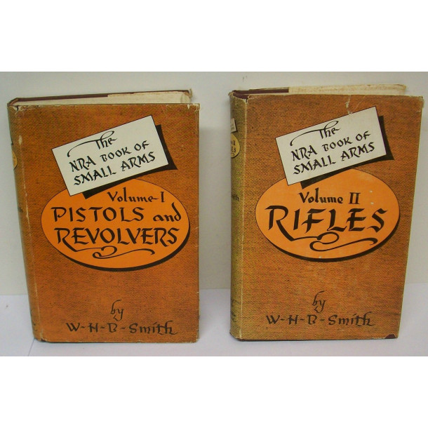 The NRA Book of Small Arms Volume I Pistols and Revolvers & Volume II Rifles - Hard Cover Books - by W. H. B. Smith