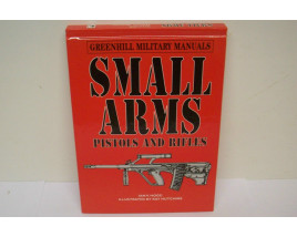 Small Arms: Pistols and Rifles - Hard Cover Book - by Ian V. Hogg