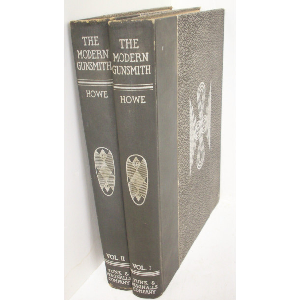 The Modern Gunsmith: Volumes I & II - Hard Cover Book - by James V. Howe