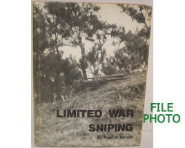 Limited War Sniping - Hard Cover Book - by Peter R. Senich 