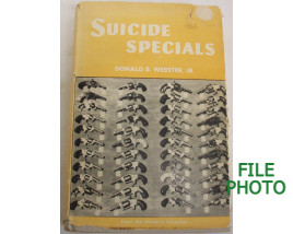 Suicide Specials - Hard Cover Book - by Donald B. Webster, Jr.