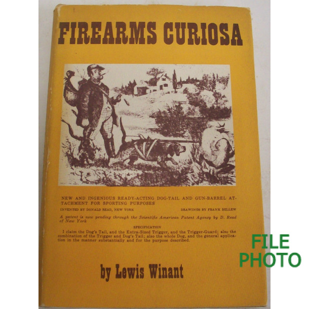 Firearms Curiosa - Limited Edition - Hard Cover Book - by Lewis Winant