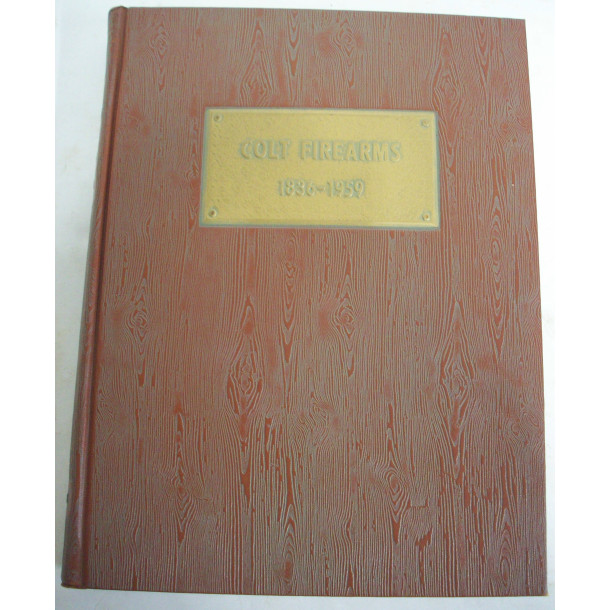 Colt Firearms 1836-1959 - 1st Edition SIGNED - Hard Cover Book - by James E. Serven