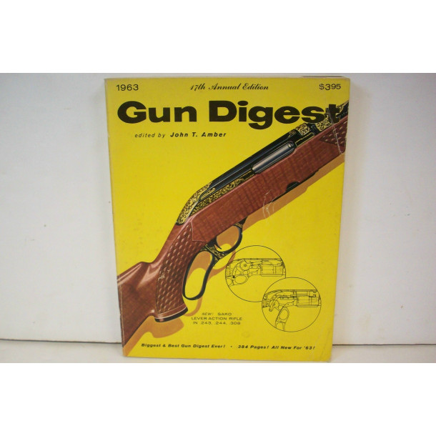 Gun Digest 1963 - 17th Annual Edition - Soft Cover Book - by The Gun Digest Company