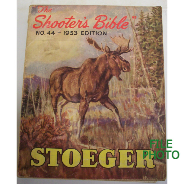 Shooter's Bible No. 44 - 1953 Edition - Soft Cover Book - by Stoeger