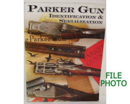 Parker Gun Identification & Serialization - Soft Cover Book - by Charles E. Price & S.P. Fjestad