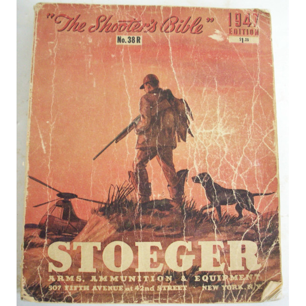 Shooter's Bible No. 38R - 1947 Edition - Soft Cover Book - by Stoeger