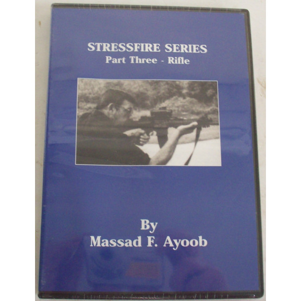 Stressfire Series Part 3 Rifle - DVD - by Massad Ayoob