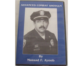 Advanced Combat Shotgun - DVD - by Massad Ayoob